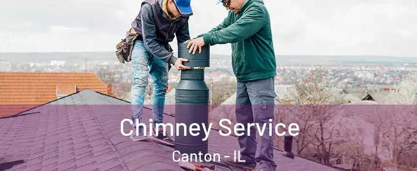  Chimney Service Canton - IL