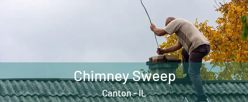  Chimney Sweep Canton - IL