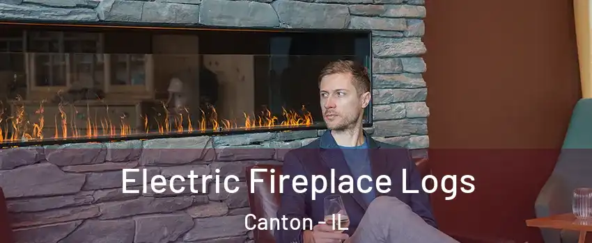  Electric Fireplace Logs Canton - IL