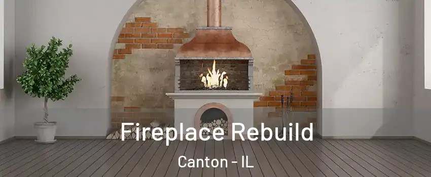  Fireplace Rebuild Canton - IL