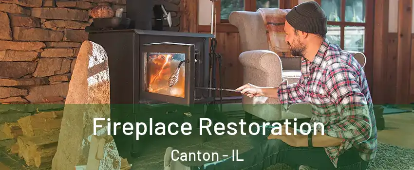  Fireplace Restoration Canton - IL