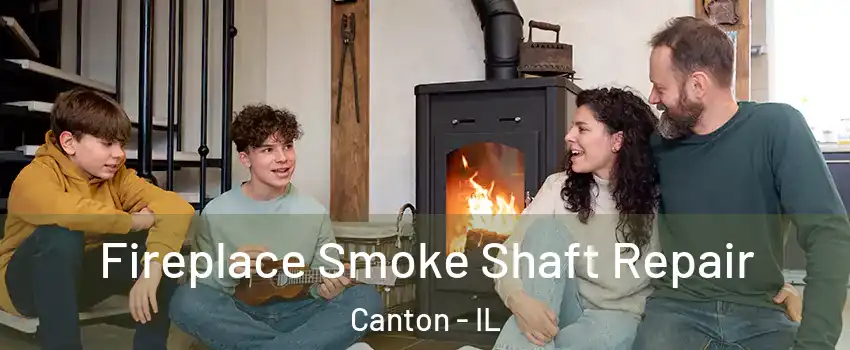  Fireplace Smoke Shaft Repair Canton - IL
