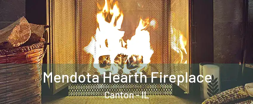  Mendota Hearth Fireplace Canton - IL