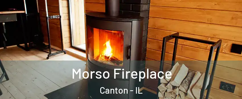  Morso Fireplace Canton - IL